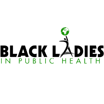 Black Ladies in Public Health